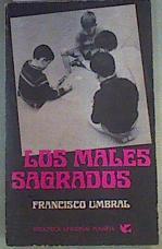 Los Males sagrados | 93823 | Umbral, Francisco