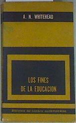 Los fines de la educación | 157405 | Whitehead, Alfred North/Edición Castellana uan Mantovani