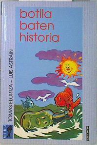 Botila baten historia | 137180 | Elortza Ugarte, Tomas