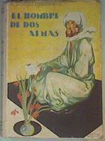 El Hombre De Dos Almas | 160833 | E Phillips Oppenheim