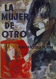 La Mujer De Otro | 36727 | Luca De Tena Torcuat