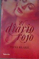 El diario rojo | 165478 | Blake, Toni/Martínez Álvarez, Anabel