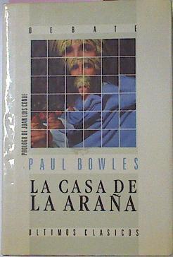 La Casa De La Araña | 23576 | Bowles Paul/Juan Luis Conde ( Prologo)