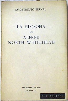 La Filosofía de Alfred North Whitehead | 123710 | Enjuto Bernal, Jorge