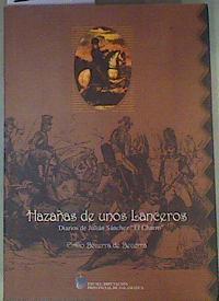 Hazañas de Unos Lanceros : Diarios de Julián Sánchez Charro | 161395 | Becerra de Becerra, Emilio