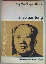 Mao Tse Tung | 55142 | Macgregor-Hastie Roy