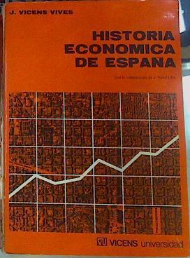 Historia económica de España 5ª edición | 137552 | Vicens Vives, Jaime/J Nadal Oller, con colaboración