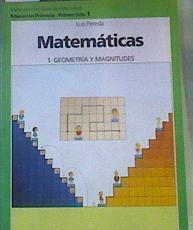 Matemáticas magnitudes y geometría Educación Primaria, 1er ciclo 1 | 165264 | Pereda Ortiz del Río, Luis