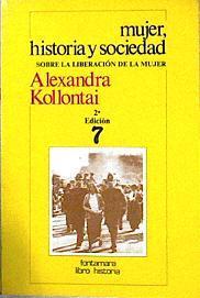 Mujer, historia y sociedad. Sobre la liberación de la mujer | 142841 | Kollontai, Alexandra Mihailovna