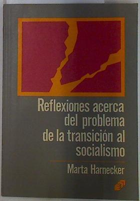 Reflexiones acerca del problema de la transición al capitalismo | 129339 | Marta Harnecker