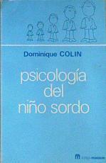 Psicología del Niño Sordo | 161592 | Colin, Dominique