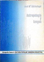 Antropología y lengua | 144614 | Satrústegui Zubeldía, José María