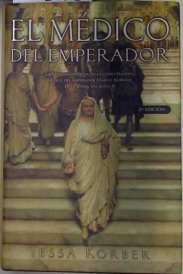 El médico del emperador | 91346 | Korber, Tessa