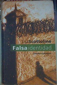 Falsa identidad | 70406 | Scottoline, Lisa