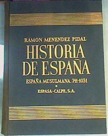 España Musulmana Hasta La Caida Del Califato De Córdoba 711 1031 | 65350 | Menendez Y Pidal Ramón (Dir.)