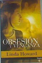 Obsesion Y Venganza | 15358 | Howard Linda