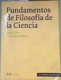 Fundamentos de filosofía de la ciencia | 167116 | Díez Calzada, José A./Moulines, C. Ulises