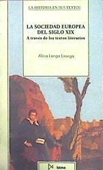 La Sociedad Europea Del Siglo XIX A Través De Los Textos Literarios | 48445 | Langa Laorga Alicia