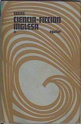 Ciencia-Ficción Inglesa. Vol. 1 | 62679 | Brian Aldiss/John Mantley/Dan Morgan