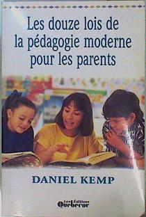 Les douze lois de la pédalogie moderne pour les parents | 146633 | Kemp, Daniel