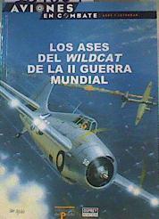 Los ases del Wildcat de la II Guerra Mundial | 164087 | Tillman  Barret