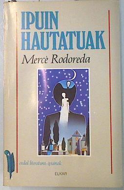 Ipuin hautatuak | 134793 | Rodoreda, Mercè