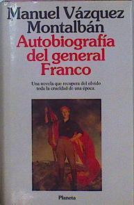 Autobiografia Del General Franco | 8780 | Vazquez Montalban Manuel