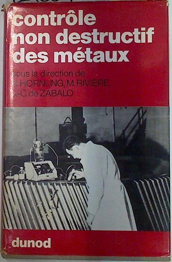 Contrôle non destructif des métaux | 129609 | Hornung, R./Rivère, M./De Zabalo, J.C.