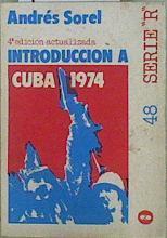 Introducción a Cuba 1974 | 152770 | Sorel, Andrés (seud. de José Andrés Martínez Sánchez)