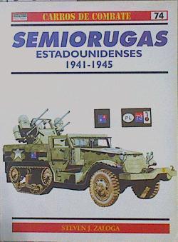 Semiorugas estadounidenses 1941-1945 | 151546 | Zaloga, Steve