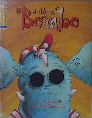 El elefante Bombo | 149968 | Bisseuil, Rachel