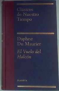 El vuelo del halcón | 158271 | Du Maurier, Daphne