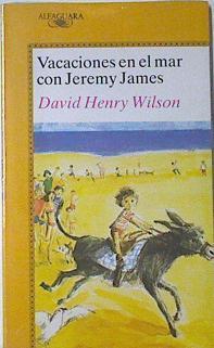 Vacaciones En El Mar Con Jeremy James | 64651 | Wilson David Henry