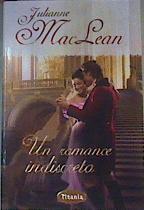 Un romance indiscreto | 165027 | MacLean, Julianne/Viñas Donoso, Claudia