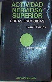 Actividad nerviosa superior | 124036 | Pavlov, Ivan P.