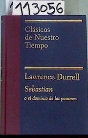 Sebastián o el dominio de las pasiones | 113056 | Durrell, Lawrence