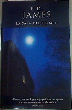 La sala del crimen | 154520 | James, P. D.