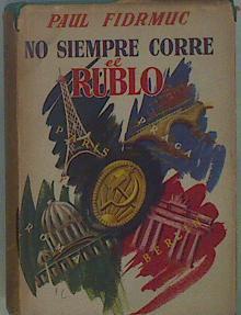 No siempre corre el rublo | 148876 | Fidrmuc, Paul