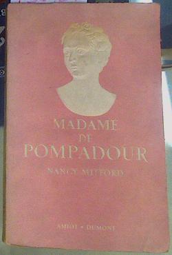 Madame de Pompadour | 156124 | Mitford, Nancy