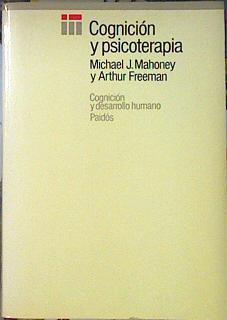 Cognición y psicoterapia | 140714 | Freeman, Arthur/Mahoney, Michael