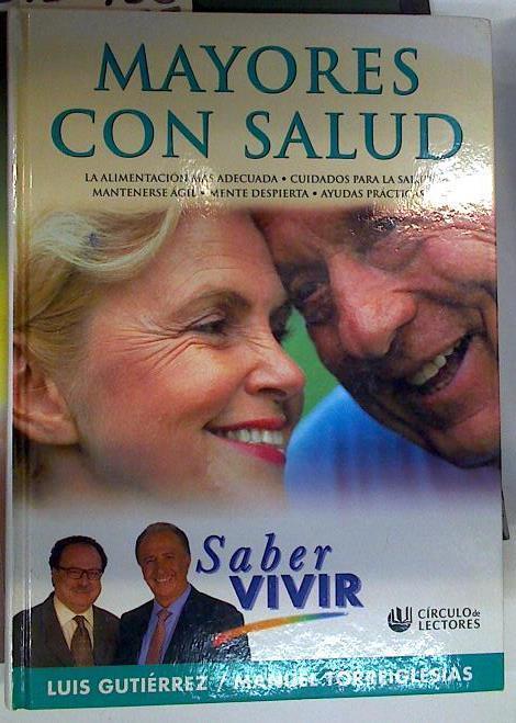 Mayores con salud | 131766 | Torre Iglesias, Manuel/Gutiérrez Serantes, Luis