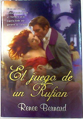 El juego de un Rufian | 75333 | Bernard, Renee