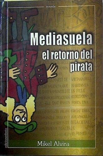 Mediasuela el retorno del pirata | 117955 | Alvira Palacios, Mikel