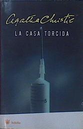 La casa torcida | 152829 | Christie, Agatha/Cal, Stella de