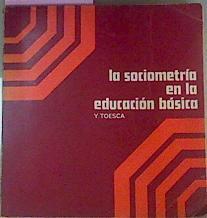 La Sociometría En La Educación Básica | 50605 | Toesca Y