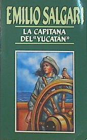 La Capitana Del Yucatan | 26580 | Salgari Emilio