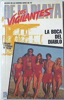 La Boca del diablo ( Los Vigilantes de la playa) | 128077 | Robinson, Nigel