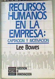 Recursos Humanos en la Empresa | 160122 | Bowes, Lee