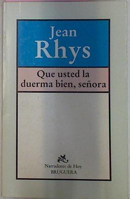 Que Usted La Duerma Bien Señora | 17237 | Rhys Jean