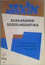 JAKIN 42/43 1987 Euskararen soziolinguistika | 164176 | VVAA